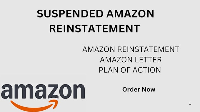 Gig Preview - Write amazon suspension reinstatement appeal letter plan of action