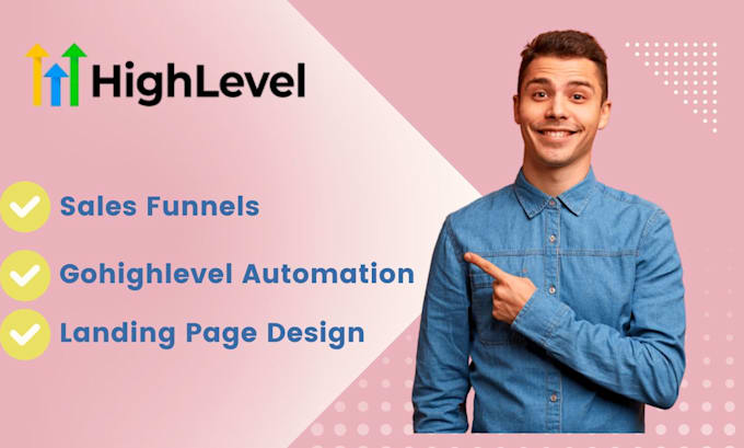 Gig Preview - Setup gohighlevel landing page gohighlevel automation gohighlevel funnel