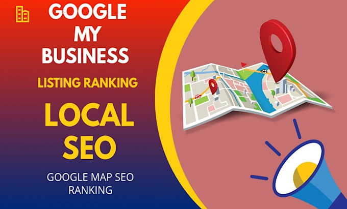 Gig Preview - Do advance s eo for your gmb listing for local seo google maps top ranking