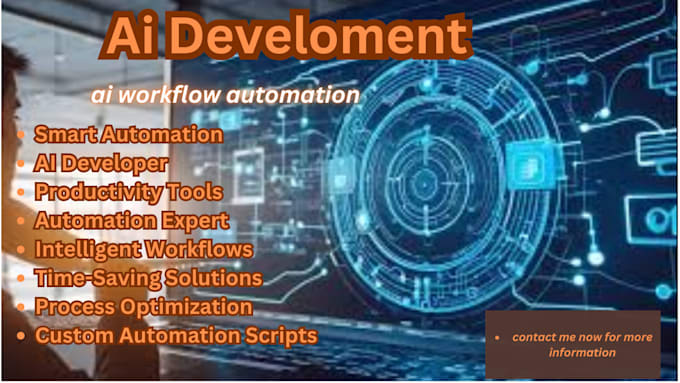 Gig Preview - Custom ai workflow automation to optimize your business and efficiency