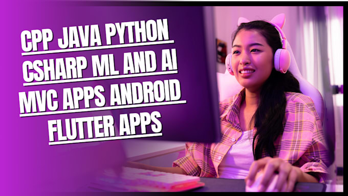 Gig Preview - Develop your cpp java spring bot python flutter projects and tasks with