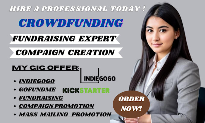 Gig Preview - Create a  campaign on kickstarter indiegogo gofundme crowdfunding creation