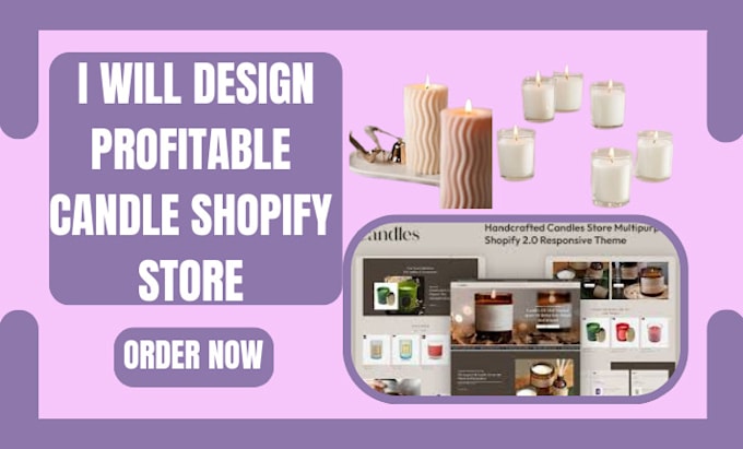 Gig Preview - Design highly profitable candle shopify store ,candle product shopify store