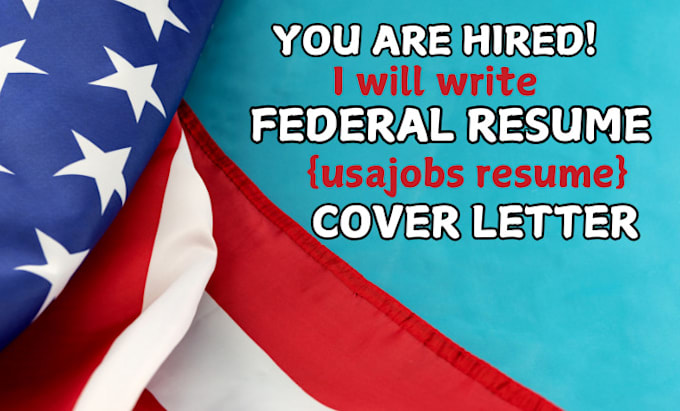 Gig Preview - Write federal resume, government resume, ats resume, cover letter for usajobs