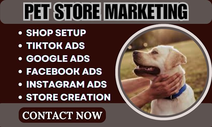 Gig Preview - Pet store marketing pet shopify store sales tiktok google instagram youtube ads