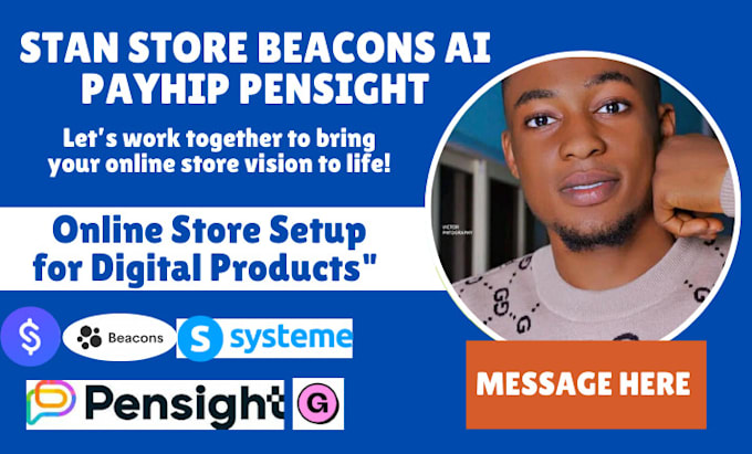 Gig Preview - Setup stan store beacons ai pensight gumroad payhip etsy with digital products