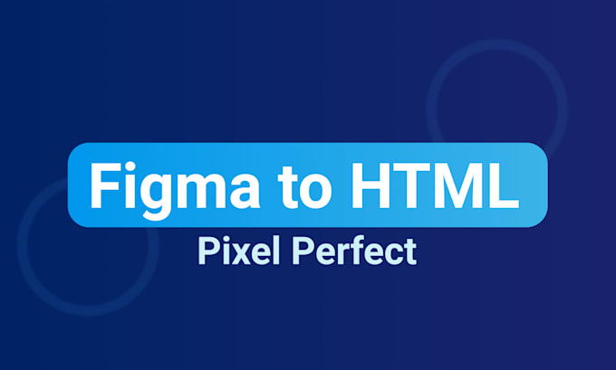 Gig Preview - Convert figma to HTML, xd to HTML CSS, PSD to HTML