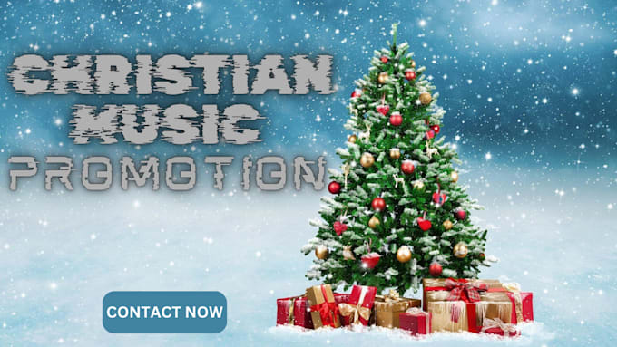 Gig Preview - Promote your christian music, gospel music, christmas music to major playlists