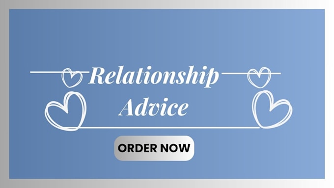 Gig Preview - Do relationship advice dating tips build strong connections life couch