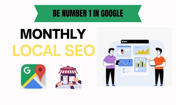 Gig Preview - Do monthly local SEO and gmb optimization