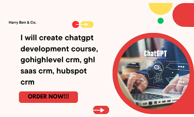 Gig Preview - Create chatgpt development course, gohighlevel crm, ghl saas crm, hubspot crm