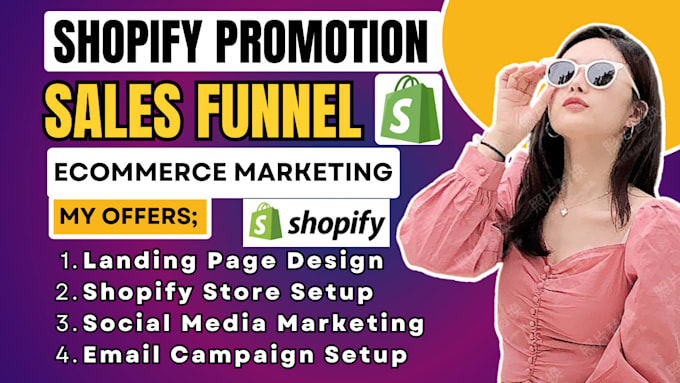 Gig Preview - Promote shopify store, sales funnel, shopify sales and ecommerce marketing