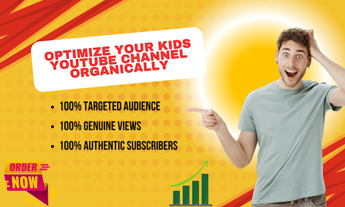 Gig Preview - Optimize and scale your kids youtube chanel for maximum reach