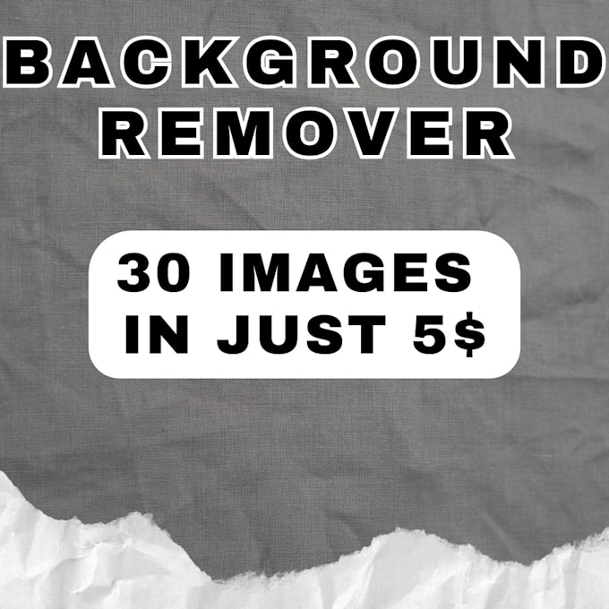 Gig Preview - Do background removal or remove object