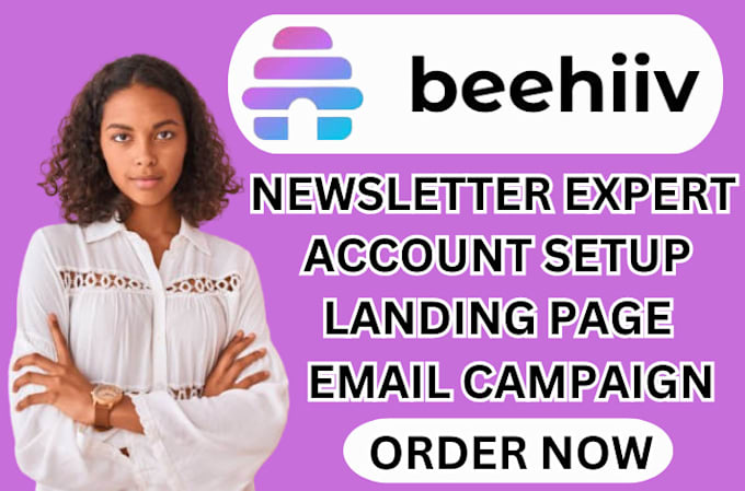 Gig Preview - Do beehiiv newsletter beehiiv landing page and email template design