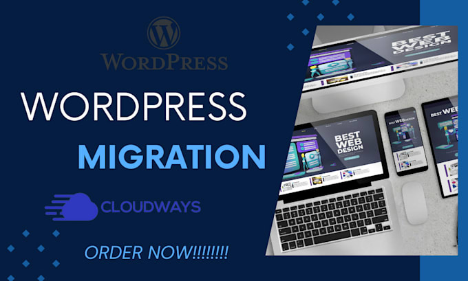 Gig Preview - Setup and migrate your wordpress website to cloudways, hostinger or siteground