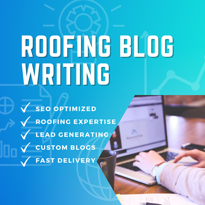 Gig Preview - Write SEO optimized blogs for roofing and home services