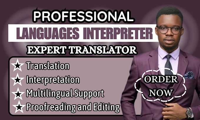 Gig Preview - Interpret, translate from any language, interpretation, interpreter, translation