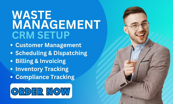 Gig Preview - Setup waste management junk removal garbage pickup CRM software