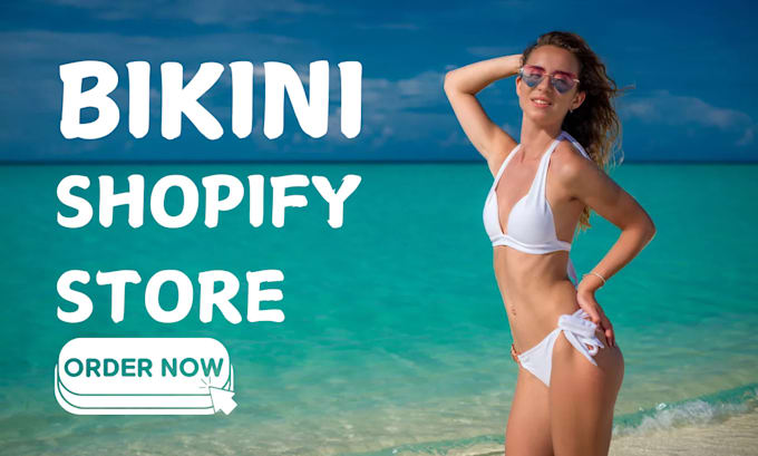 Gig Preview - Bikini shopify store bikini website swimwear store swimwear website dropshipping