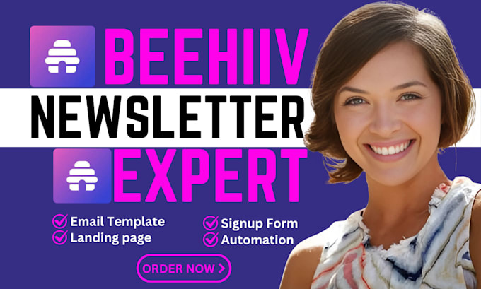 Gig Preview - Setup beehiiv newsletter beehive email template beehiiv landing page beehiiv ai