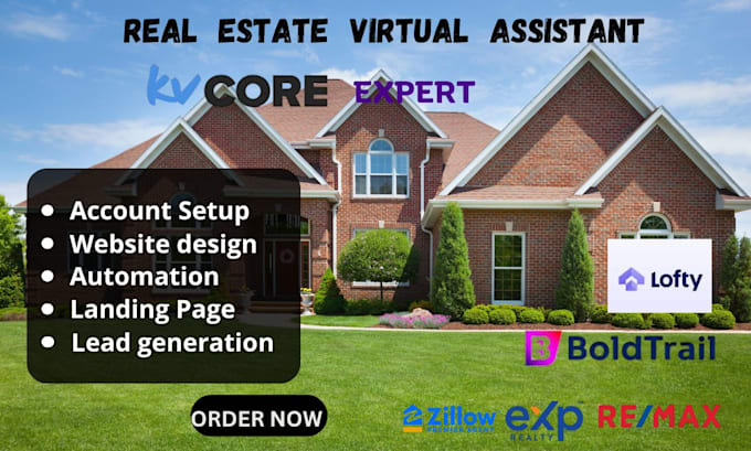 Gig Preview - Your real estate virtual assistant kvcore boldtrail kvcore specialist kv core