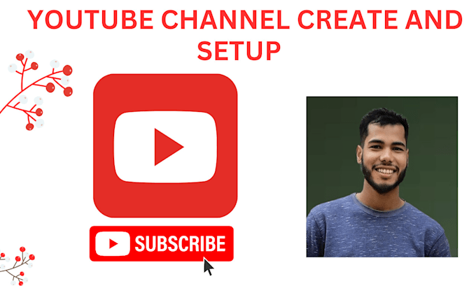 Gig Preview - Create and set up advanced youtube channels