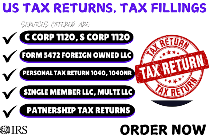 Gig Preview - Do US tax filing, US tax returns, llc tax, business tax 1120 5472 1040 cpa