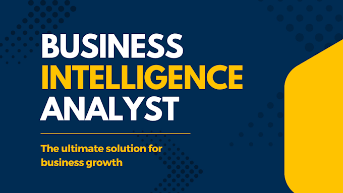 Gig Preview - Be your business intelligence analyst