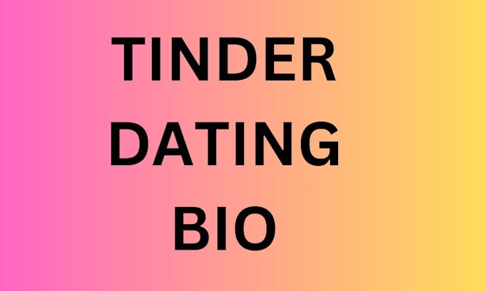 Bestseller - write tinder dating bio