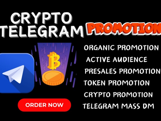 Gig Preview - Promote your crypto token base, telegram promotion with active subscriber, sol