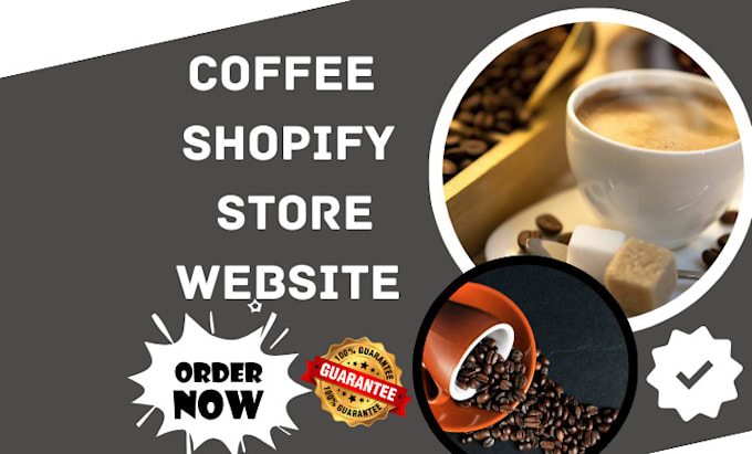 Gig Preview - Design coffee shopify coffee store coffee brand private label coffee seed tea