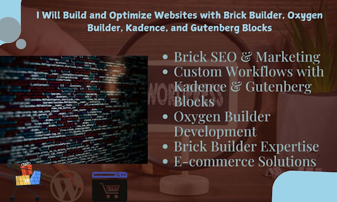 Gig Preview - Build and optimize websites with brick builder oxygen builder kadence