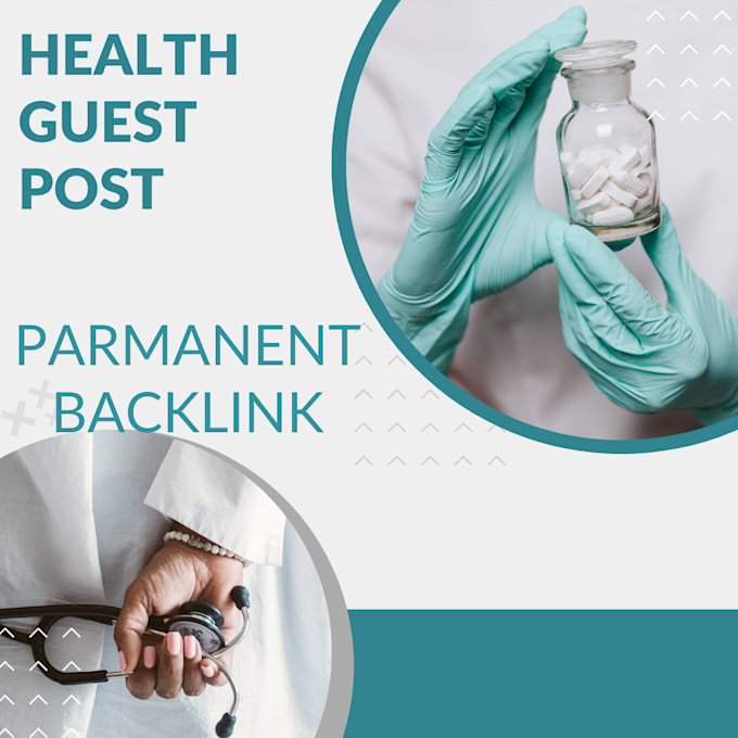 Gig Preview - Do high da health guest post with authority backlinks