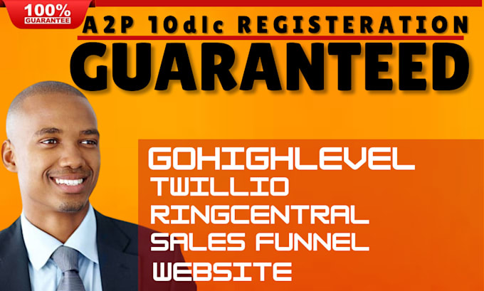 Gig Preview - Setup guarantee a2p 10dlc registration gohighlevel twilio ringcentral automation