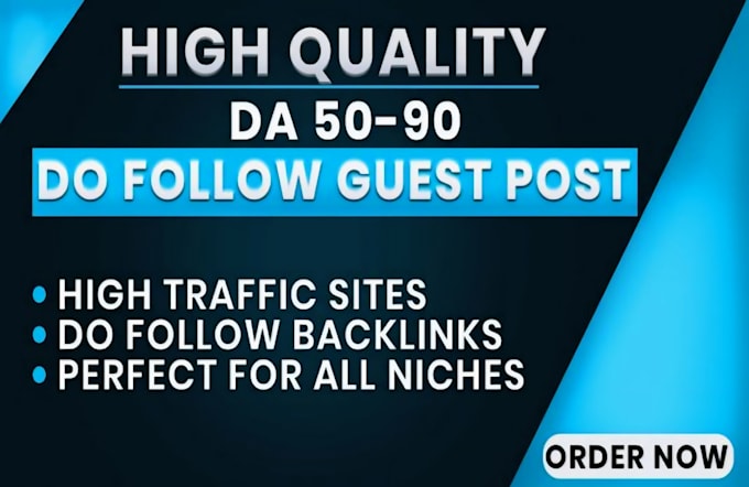 Gig Preview - Publish high da guest post, guest posting with 2 dofollow backlinks