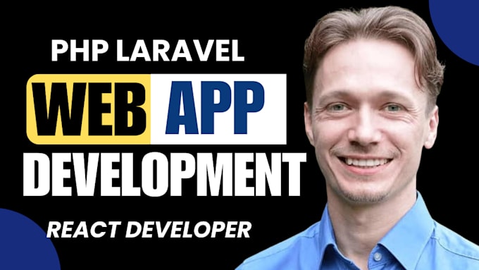 Gig Preview - Do website development as full stack webdeveloper, php laravel HTML CSS react