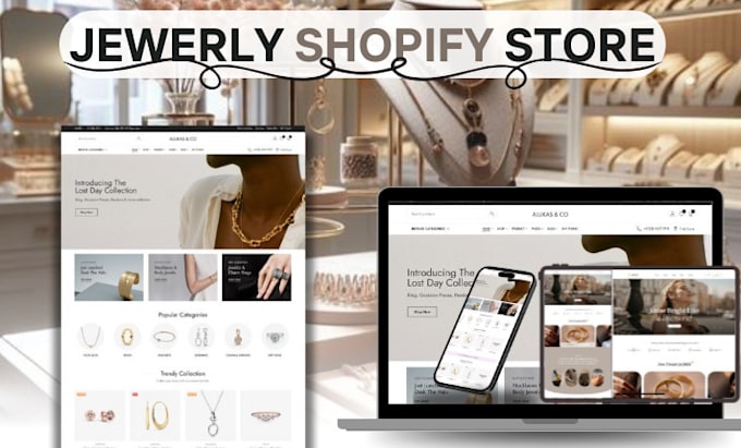 Gig Preview - Create undefined jewelry website store shopify dropshipping