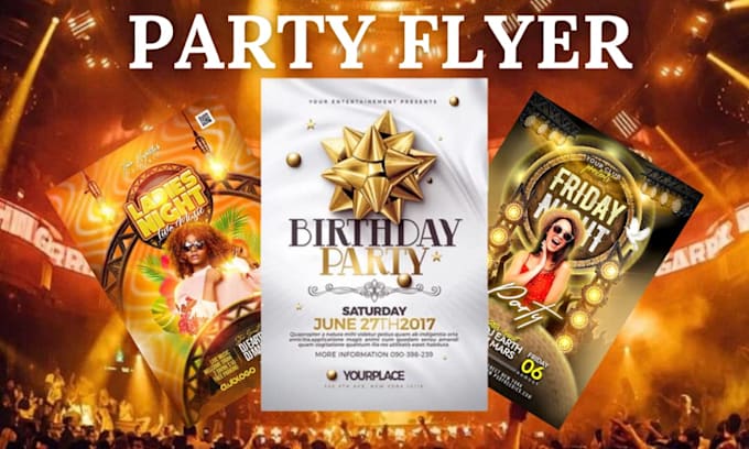 Gig Preview - Design a party flyer, church, birthday flyer, dj flyer