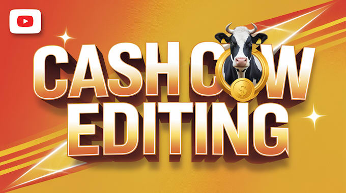 Bestseller - do professional cash cow youtube video editing