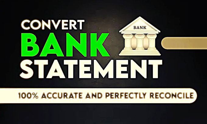 Gig Preview - Do bank statement conversion and excel reconciliation