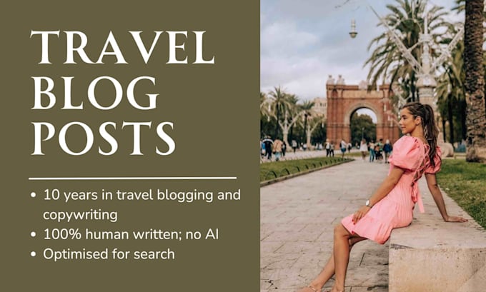 Gig Preview - Write SEO friendly travel blog posts