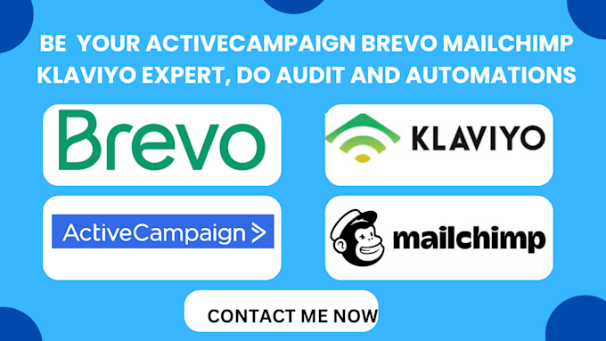 Bestseller - be your activecampaign brevo mailchimp klaviyo expert, do audit, automations