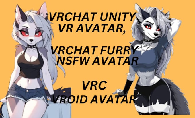 Gig Preview - Vrcaht unity vr avatar, vrc vroid avatar, vrchat furry nsfw avatar fursona