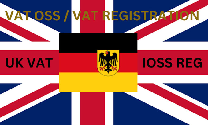 Gig Preview - Create a vat oss, vat reg, tax filling for uk, germany, spain, italy