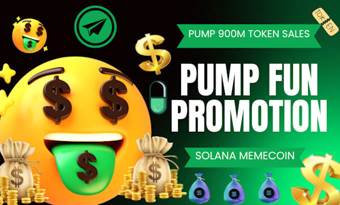 Gig Preview - Pump 900m token sales mc,cto,memecoin pump fun trading bot do telegram promotion