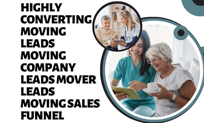 Gig Preview - Generate moving leads moving company leads mover leads moving sales funnel