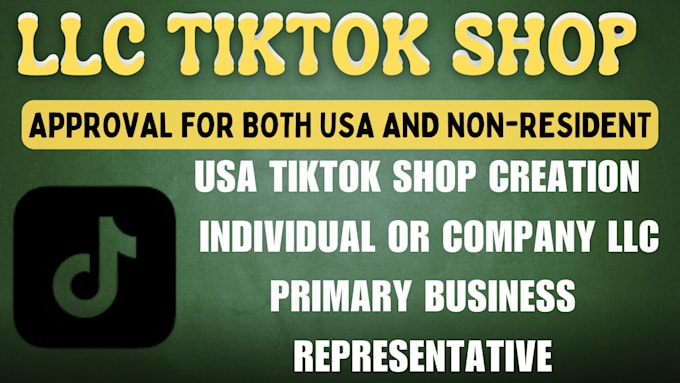 Gig Preview - Create tik tok shop setup usa tiktok shop llc usa tiktok account for non usa