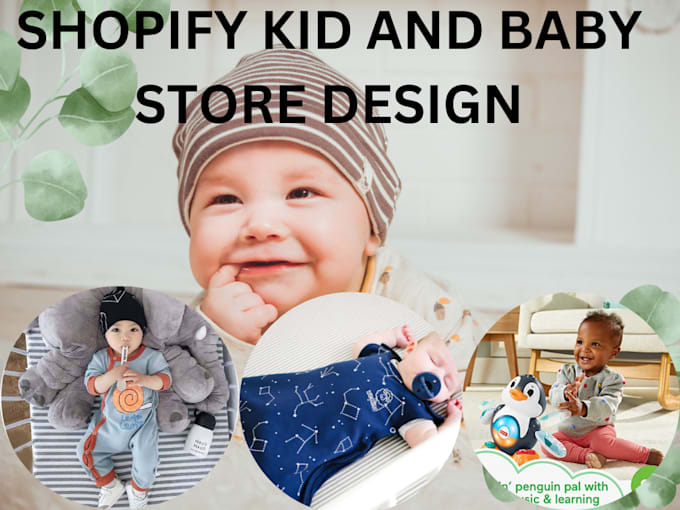 Gig Preview - Design lucrative baby toy shopify store kids toy shopify  dropshipping store