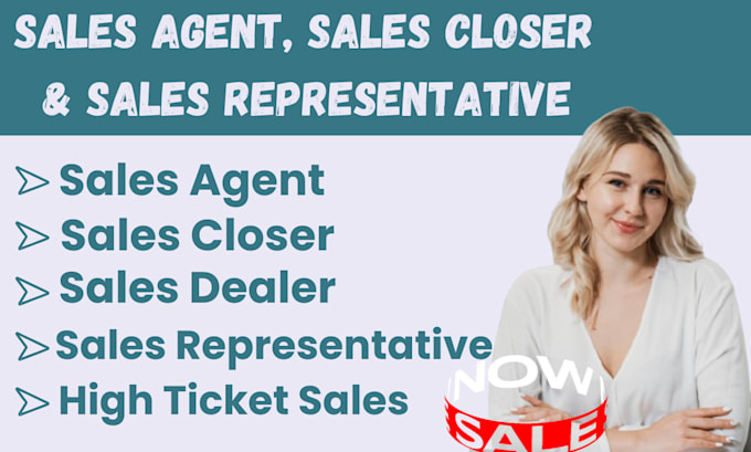 Gig Preview - Sales representative sales agent salesperson sales closer sales leads